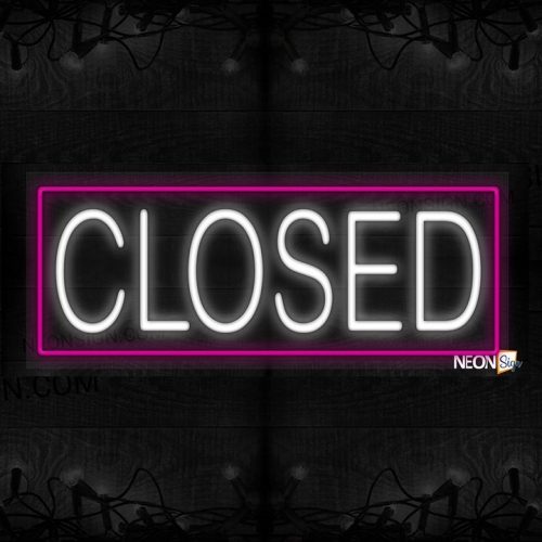 Closed with pink border LED Flex