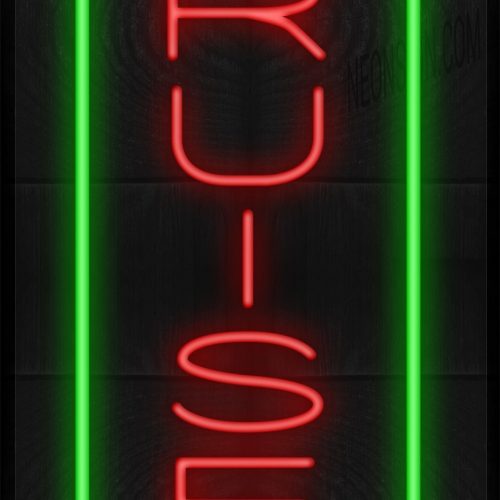 Vertical Cruises with Green Border LED Flex